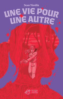 Une vie pour une autre