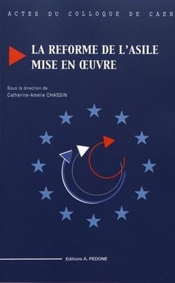La réforme de l'asile mise en oeuvre : actes du colloque de Caen, 10 juin 2016
