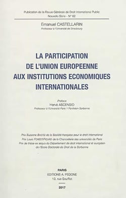 La participation de l'Union européenne aux institutions économiques internationales
