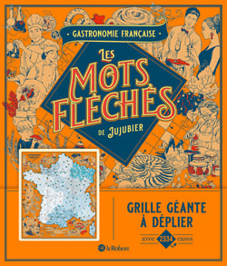 Gastronomie française - Les mots fléchés de Jujubier - Grille géante
