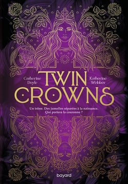 Twin crowns Tome 1