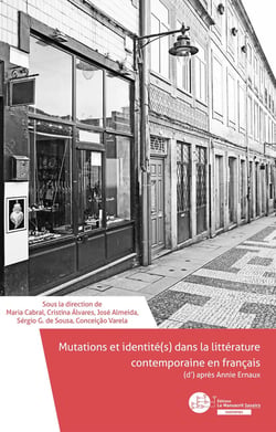 Mutations et identité(s) dans la littérature contemporaine en France