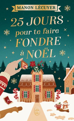 25 jours pour te faire fondre à Noël