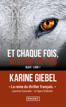 Et chaque fois, mourir un peu Tome 1 : Blast