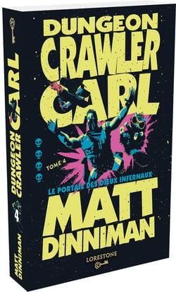 Dungeon crawler Carl Tome 4 : Le portail des dieux infernaux