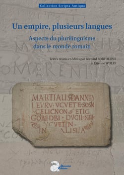 Un empire, plusieurs langues : Aspects du plurilinguisme dans le monde romain