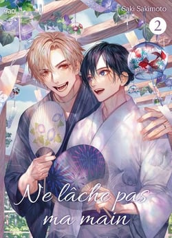 Ne lâche pas ma main Tome 2