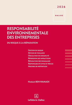Préjudice écologique : de la menace à l'avantage environnemental