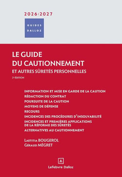 Le guide du cautionnement (édition 2026/2027)