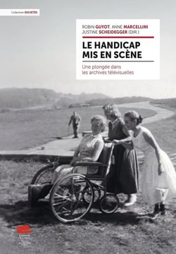 Le handicap mis en scène : Une plongée dans les archives télévisuelles
