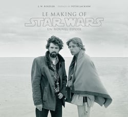 Star Wars, le making of un nouvel espoir