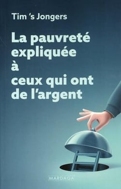 La pauvreté expliquée aux gens qui ont de l'argent