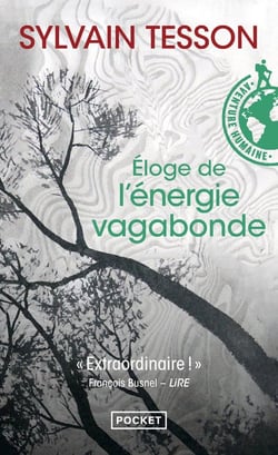Éloge de l'énergie vagabonde