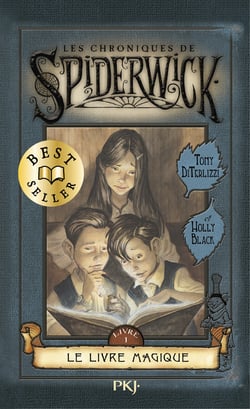 Les chroniques de Spiderwick Tome 1 : Le livre magique