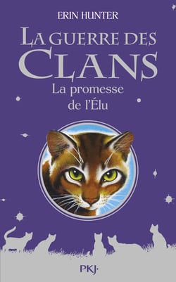 La guerre des clans Hors-Série Tome 4 : la promesse de l'élu