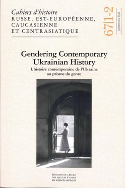 Cahiers d'histoire russe, est-europeenne, caucasienne 67/1