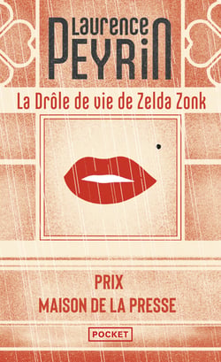 La Drôle de vie de Zelda Zonk