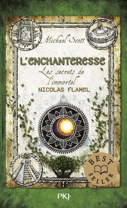 Les secrets de l'immortel Nicolas Flamel - tome 6 L'enchanteresse