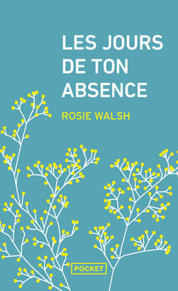 Les jours de ton absence