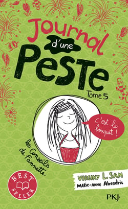 Journal d'une peste Tome 5 : c'est le bouquet !