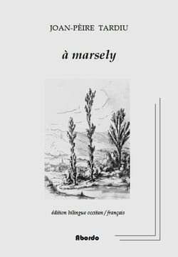 A marsely - edition bilingue