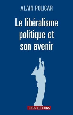 Le libéralisme politique et son avenir