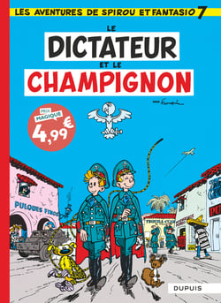 Spirou et Fantasio Tome 7 : Le dictateur et le champignon