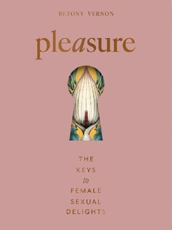 Pleasure : The keys to female sensual delights