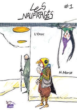 Les Naufragés, Épisode 1, l'Otoc : l'Otoc
