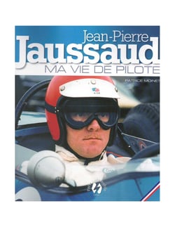JEAN-PIERRE JAUSSAUD - MA VIE DE PILOTE