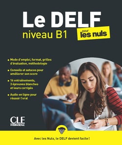 Le DELF pour les nuls - Niveau B1