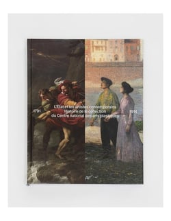 L'État et les artistes contemporains : Histoire de la collection du Centre national des arts plastiques, 1791-1914