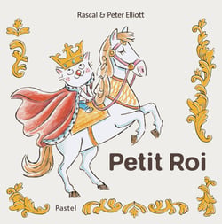 Petit Roi : Les aventures de Grand Chien et Petit Chat