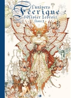 L'Univers Féerique D'Olivier Ledroit - Tome 2