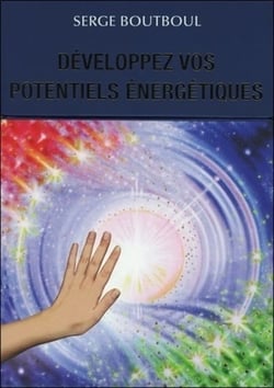 Développez vos potentiels énergétiques - coffret