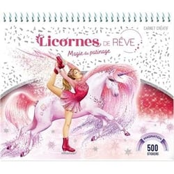 Licornes de rêve - Carnet créatif - Magie du patinage
