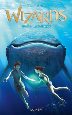 Wizards Tome 2 - le sacrifice