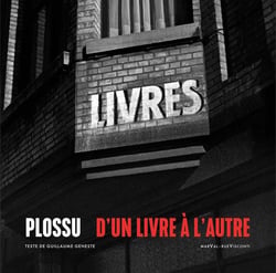 Plossu, d'un livre a l'autre
