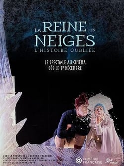 La Reine des neiges, l'histoire oubliée - Comédie-Française