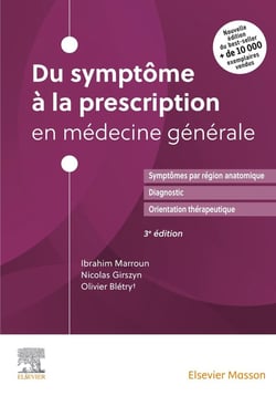 Du symptôme à la prescription en médecine générale (3e édition)