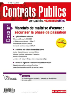 Actualité Commande Contrats Publics n.273 : Marchés de maîtrise d'oeuvre : sécuriser la phase de passation