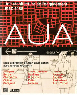 AUA - une architecture de l'engagement - 1960-1985