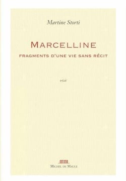 Marcelline, fragments d'une vie sans récit