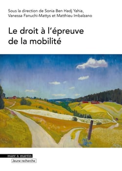Le droit à l'épreuve de la mobilité