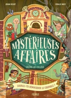 Mystérieuses affaires : Crime au collège