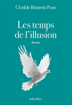 Les temps de l'illusion