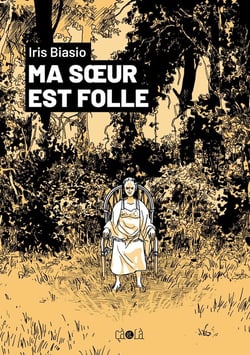 Ma soeur est folle