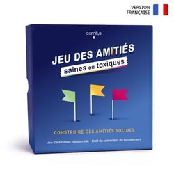 JEU DES AMITIES SAINES OU TOXIQUES : CONSTRUIRE DES AMITIES SOLIDES