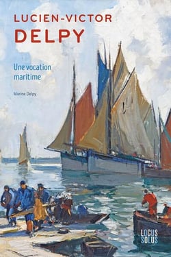Lucien-Victor Delpy : Une vocation maritime
