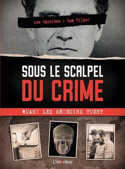 Sous le scalpel du crime : Quand les médecins tuent